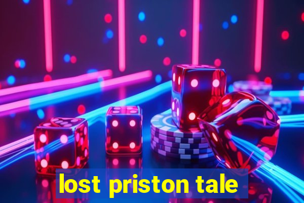 lost priston tale